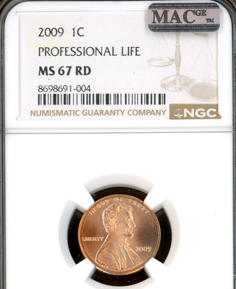 2009 LINCOLN CENT PROFESSIONAL LIFE NGC MS67 RD CHERRY RED MAC SPOTLESS  .
