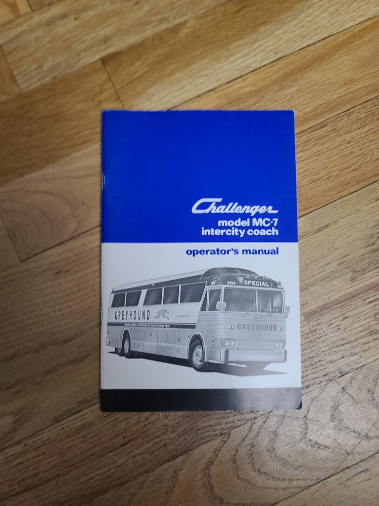 1973 MCI Challenger Model MC-7 Intercity Coach Operator's Manual