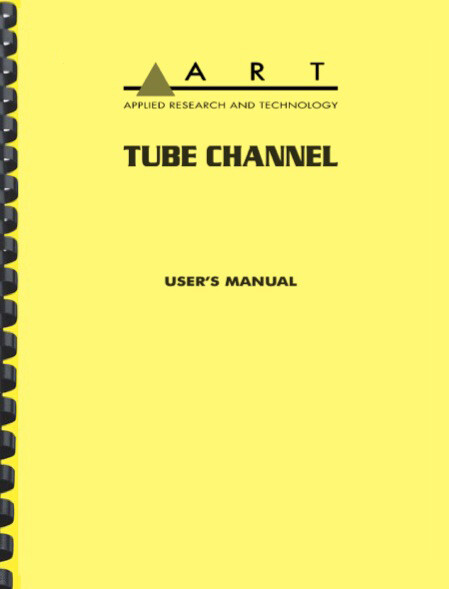 Applied Research Technology TUBE CHANNEL User's Manual
