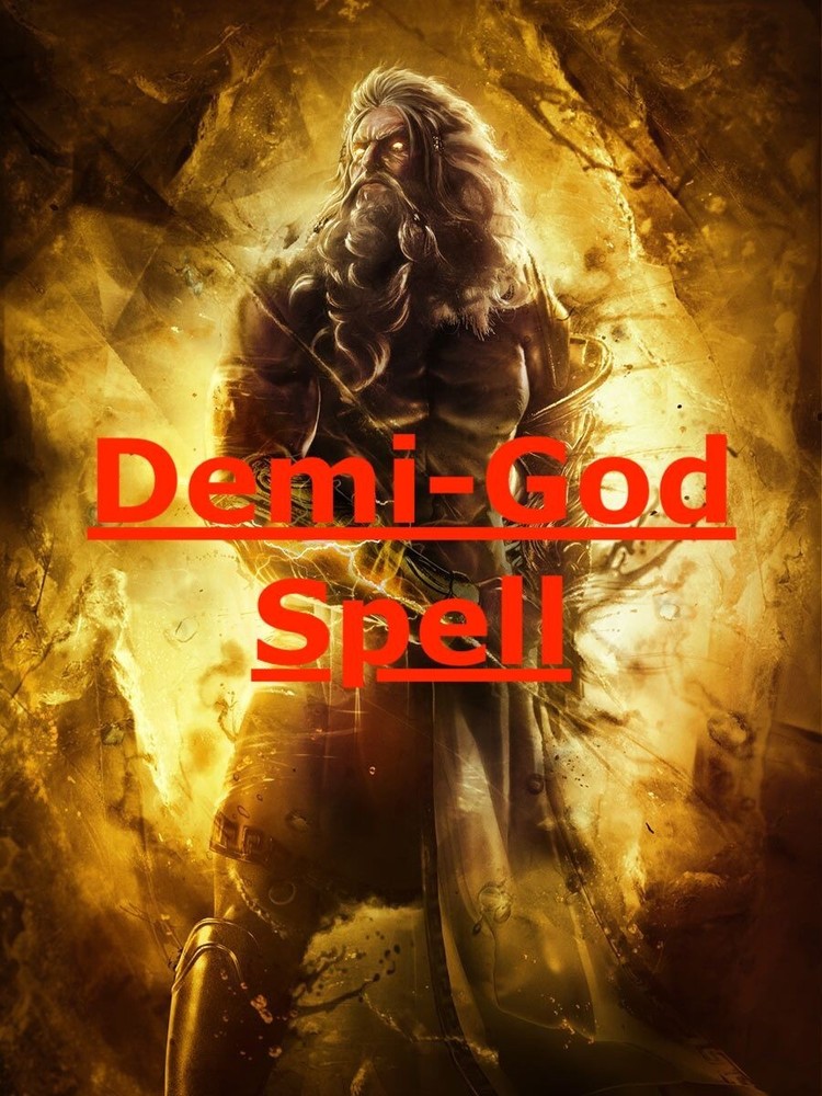 Demi-God Spell