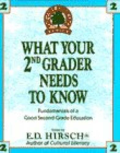 What Your 2nd Grader Needs To Know (Core knowledge) - Hardcover - GOOD