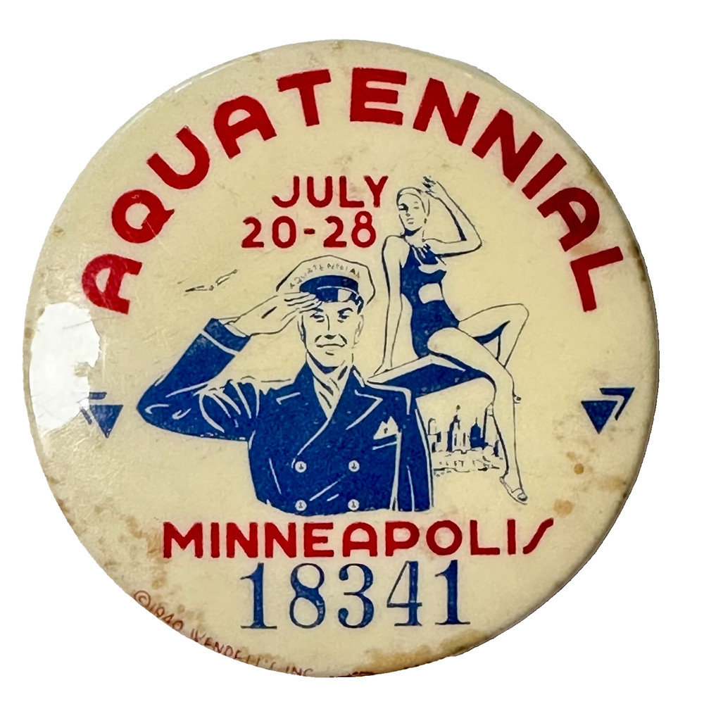 1940 Minneapolis Aquatennial 1.75" Celluloid Pinback Button