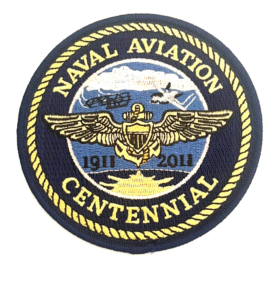 U.S. NAVAL AVIATION CENTENNIAL 1911 - 2011 PATCH (N9)
