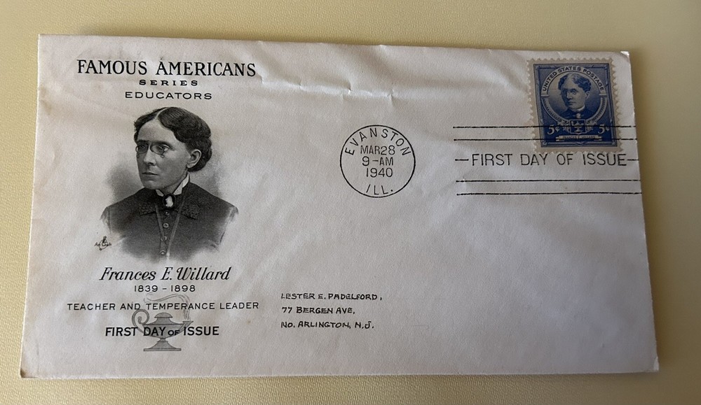 Frances E Willard Famous American Educator 1940 First Day Cover