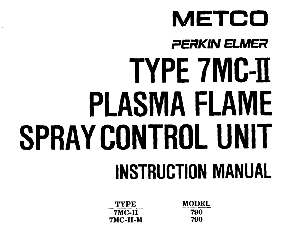 Metco Equipment Manuals and Parts Lists 7MC 9MC DJC