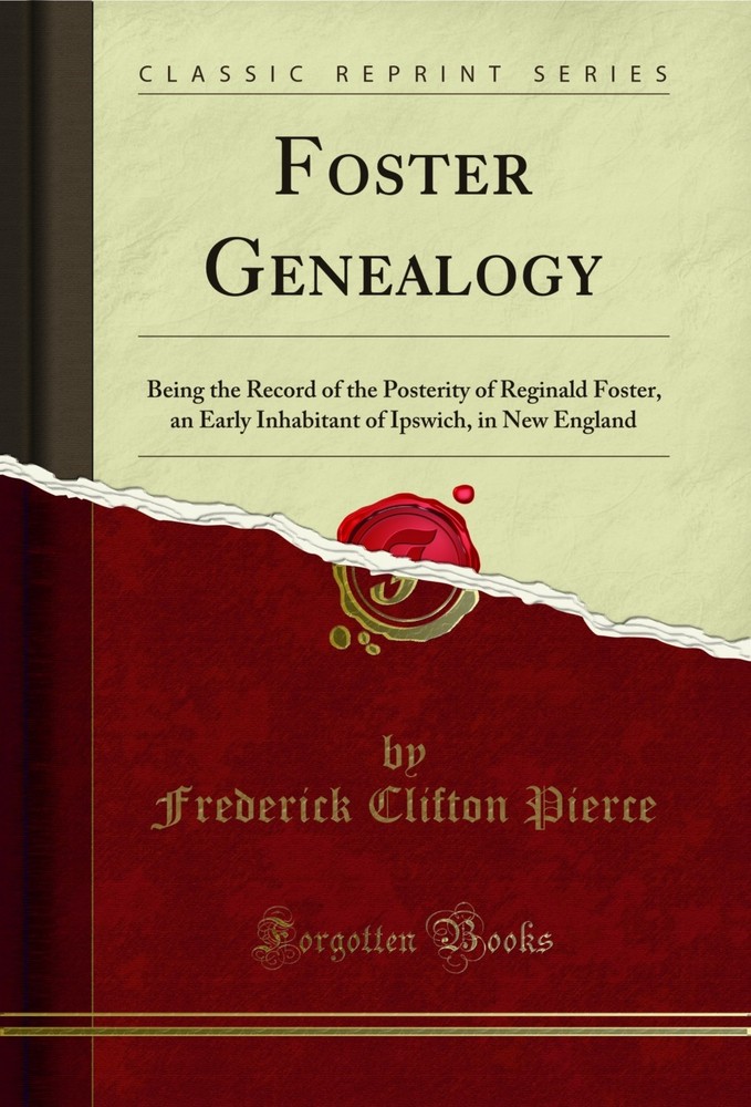 Foster Genealogy (Classic Reprint)
