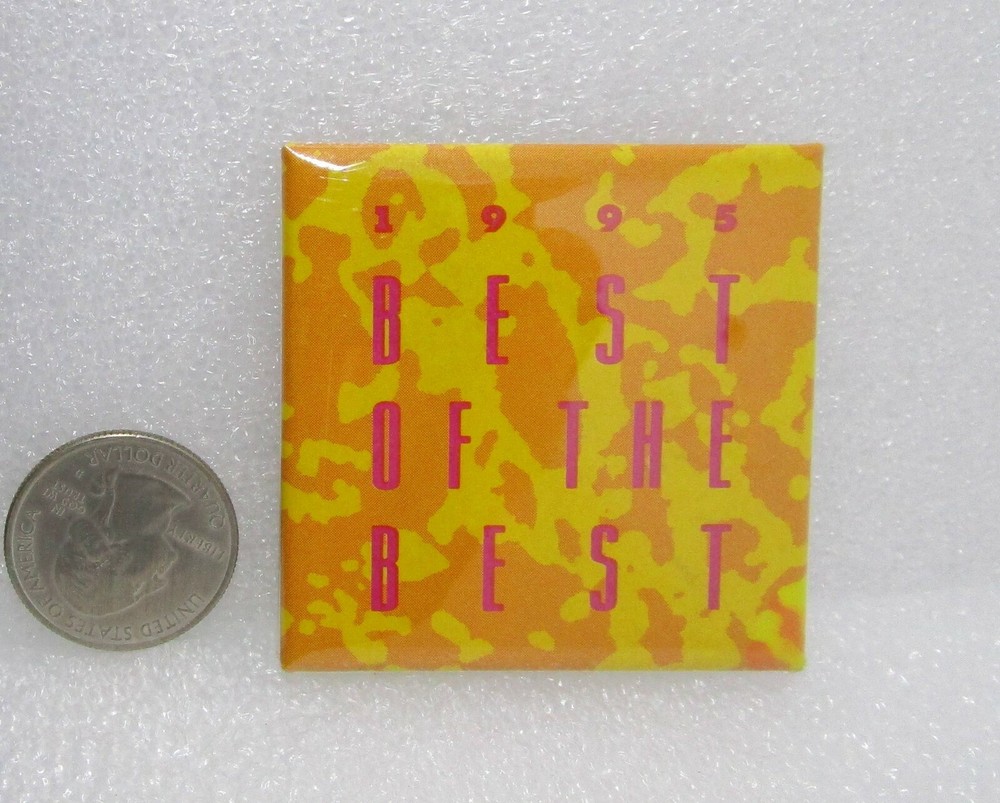 1995 Best Of The Best Button Pin