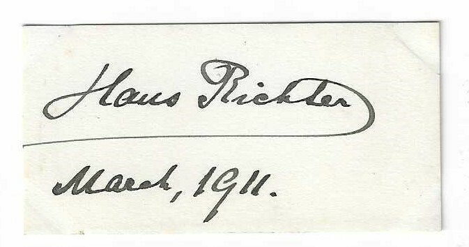 Hans Richter Signed Card / Classical Conductor Autographed 1911