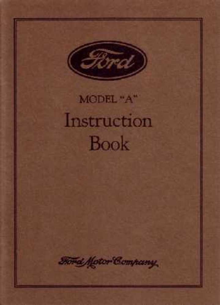 1930 Ford Model A Owner's Instruction Manual User Guide
