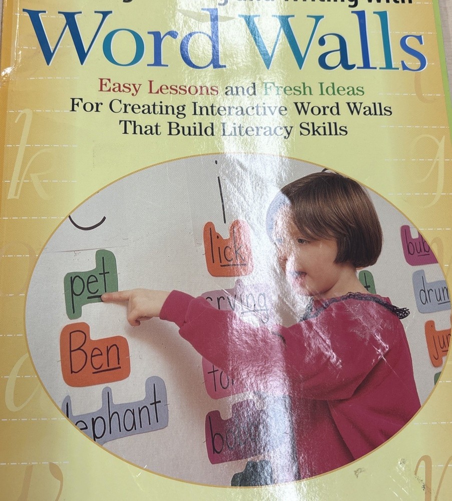 Teaching Reading and Writing With Word Walls
