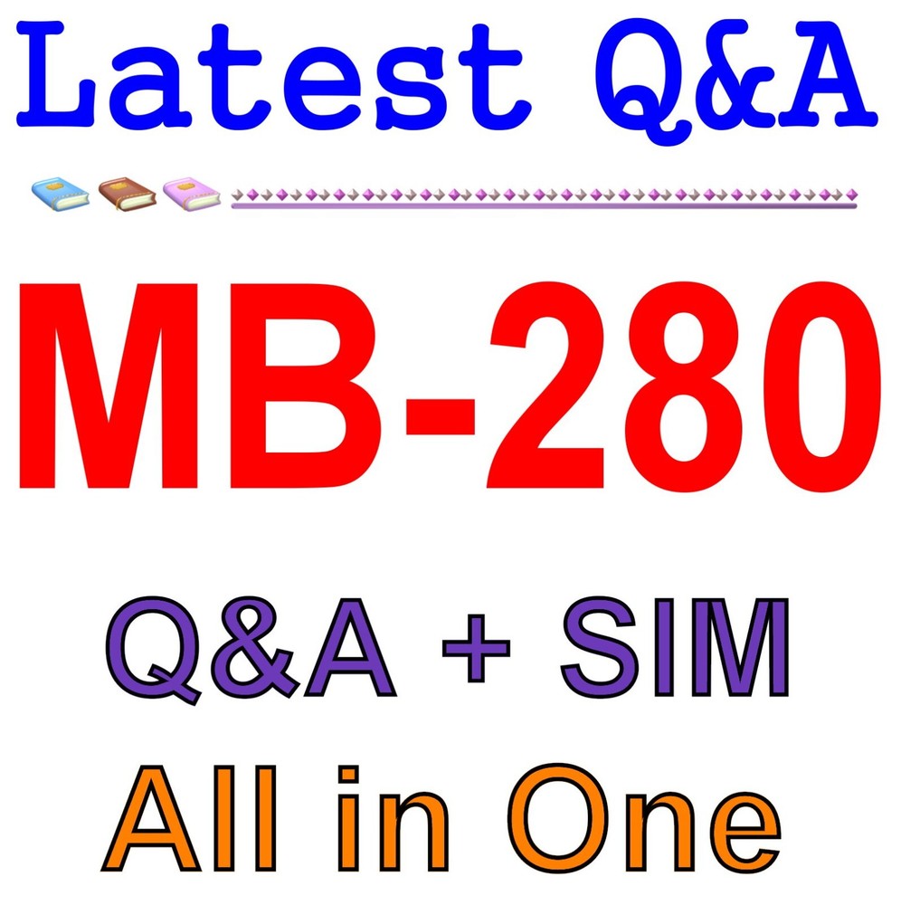 MB-280 Best Exam Practice Material Q&A