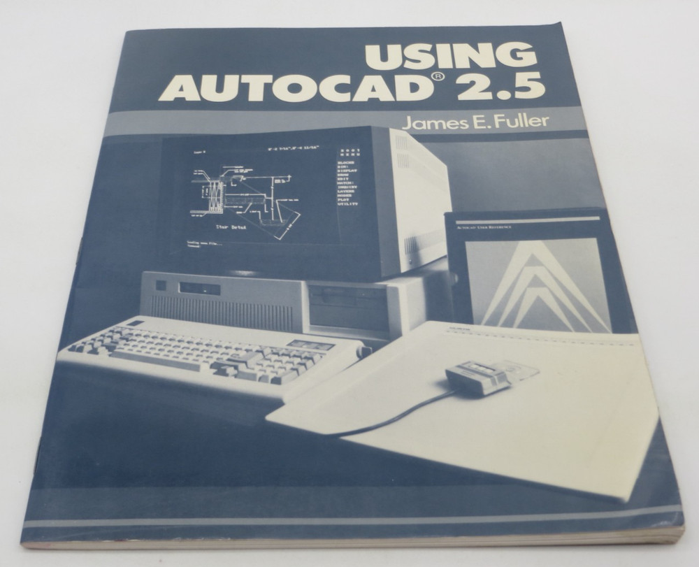 USING AUTOCAD 2.5 by James E. Fuller (1987, Paperback) vintage computer book