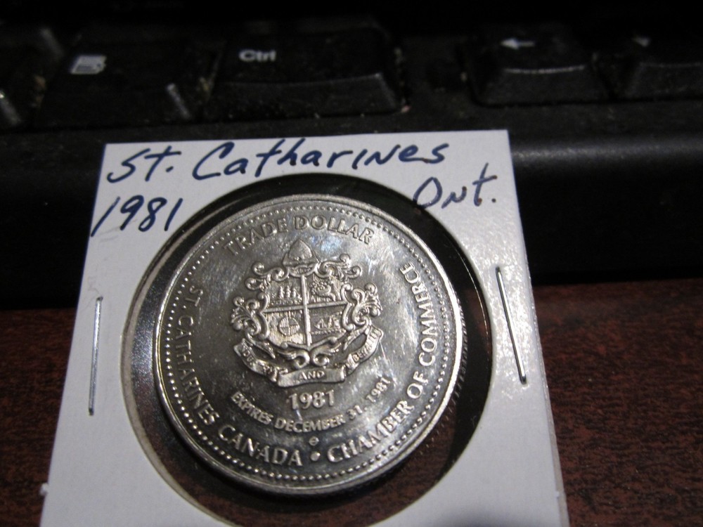 1981 - St Catherines, Ont - Commemorative - Canada Trade Dollar