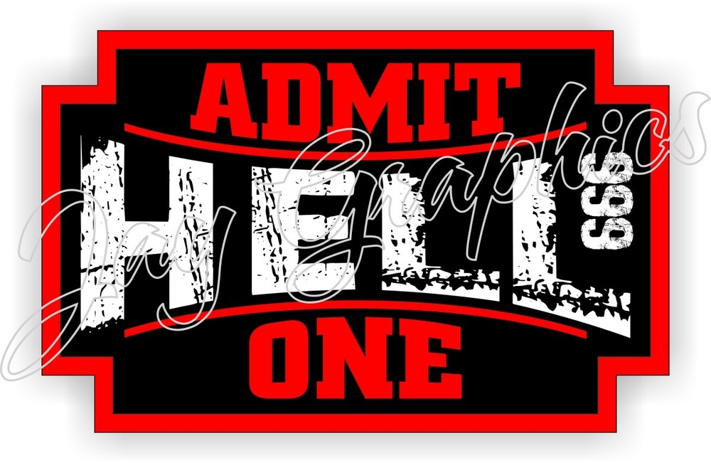 HELL - Admit One Hard Hat Sticker / Funny Helmet Decal / 666 Toolbox Motorcycle