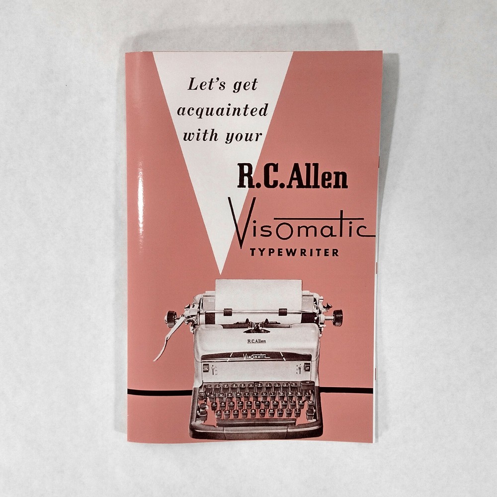 R.C. Allen VisOmatic Typewriter Owner's User Instruction Manual