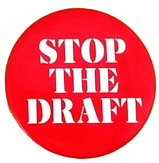 STOP THE DRAFT 1970 Anti Draft 1 3/4" button. Draft Card Burning - Resistance