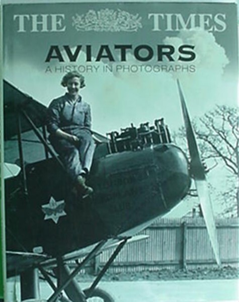 WORLD AVIATORS - A HISTORY IN PHOTOS, 2003 BOOK ^