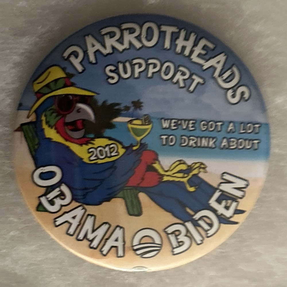 PARROTHEADS Support Obama Biden 2012  3” pinback button