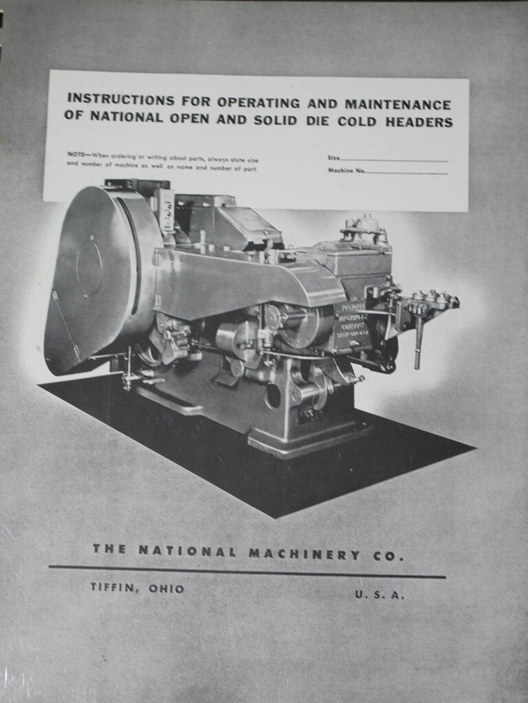 National Machinery Open & Solid Die Cold Headers Operators & Parts Manual