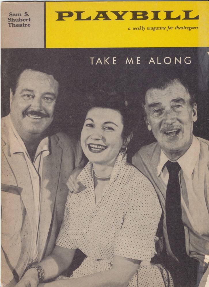 PLAYBILL TAKE ME ALONG SAM S. SCHUBERT THEATRE