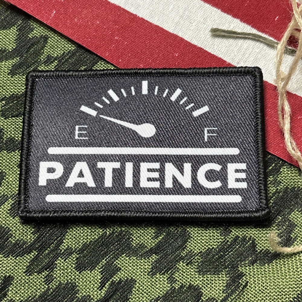 Patience At Zero…Morale Patch ~3x2” Hook & loop Gear