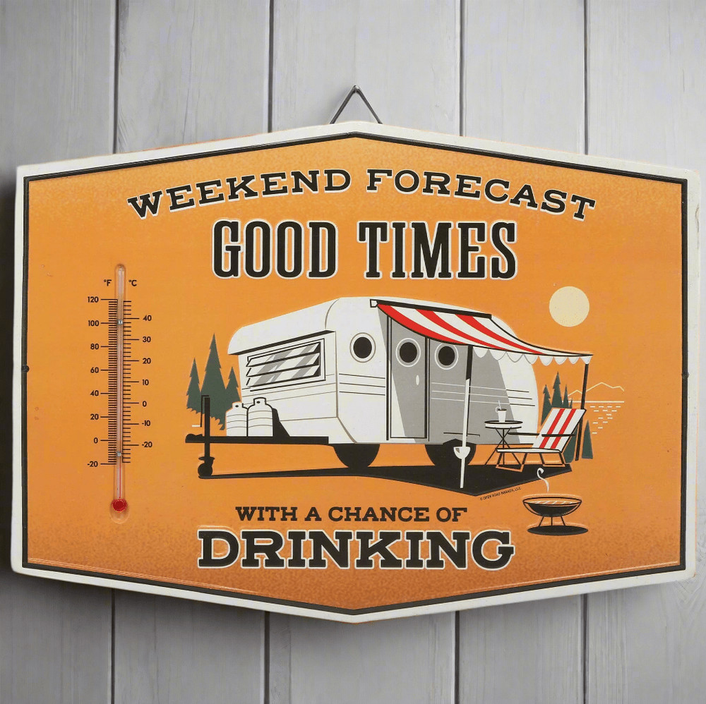 Weekend Forecast Good Times Camper Wall Thermometer