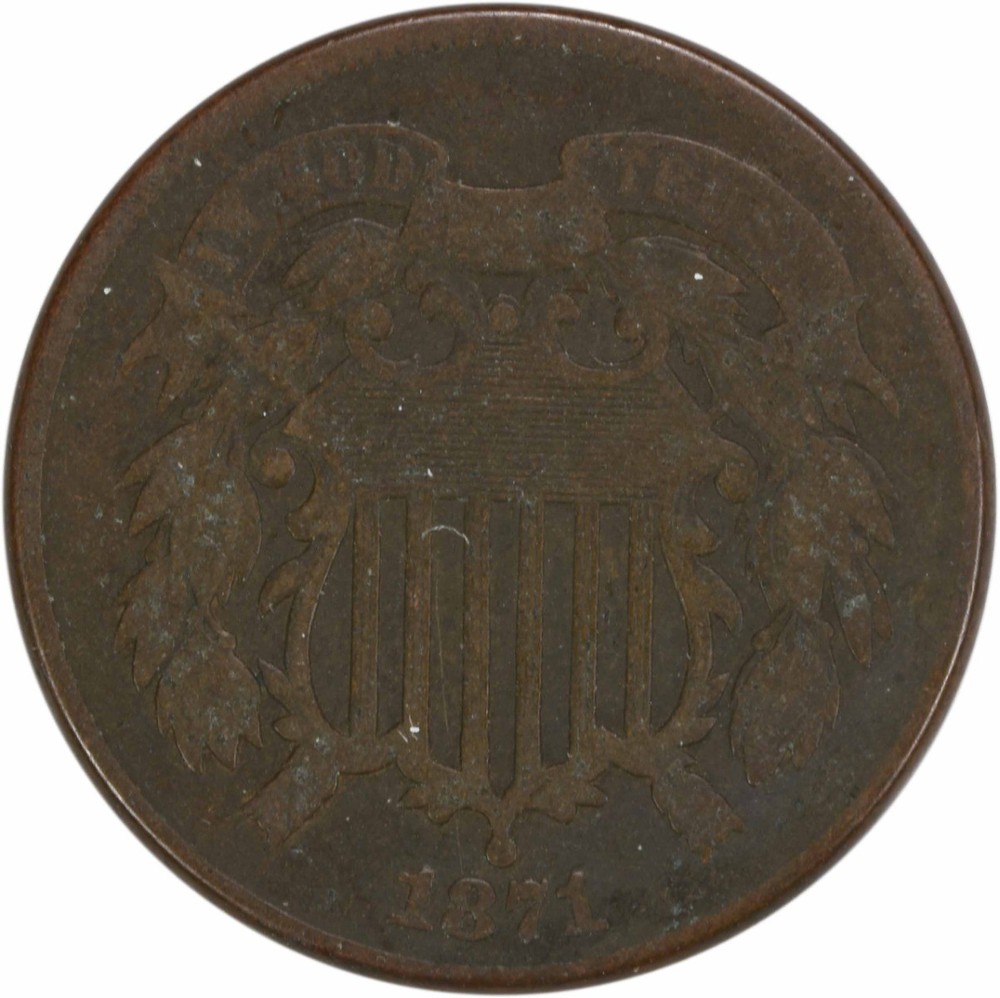 1871 Two Cent Piece VG Uncertified #310