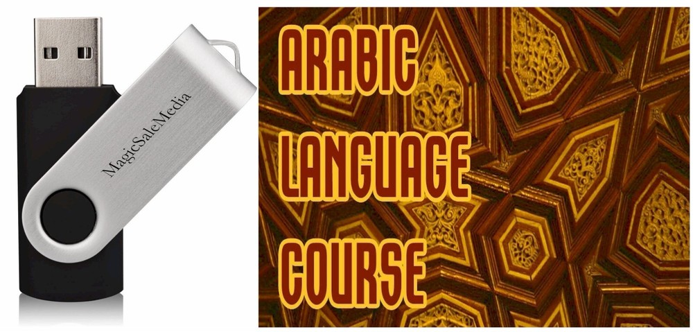 Learn Arabic Fast- The Most Complete & Comprehensive Language Course on USB