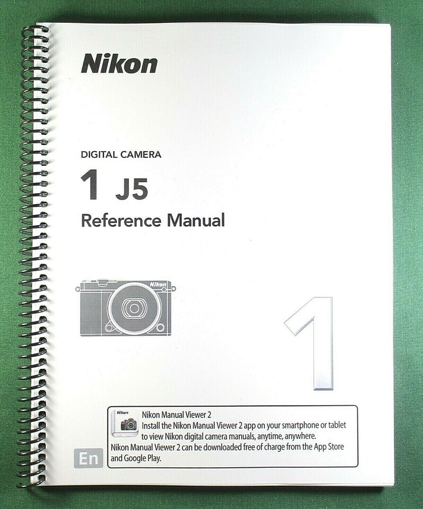 Nikon 1 J5 Reference Manual: 270 Pages & Protective Covers