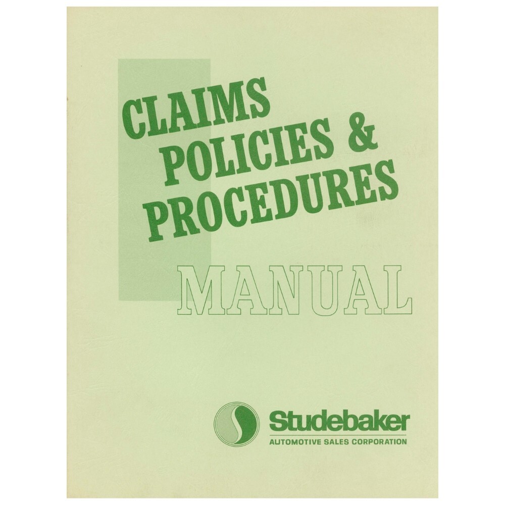 Studebaker Claims Policies & Procedures Manual | Original | 30 Pages | 802070