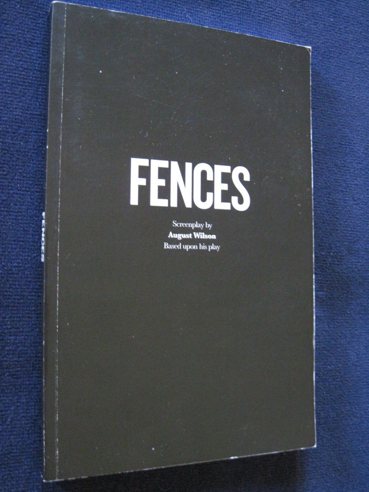 ORIGINAL SCRIPT - FENCES - OSCAR CONSIDERATION 1st Ed in Book Form