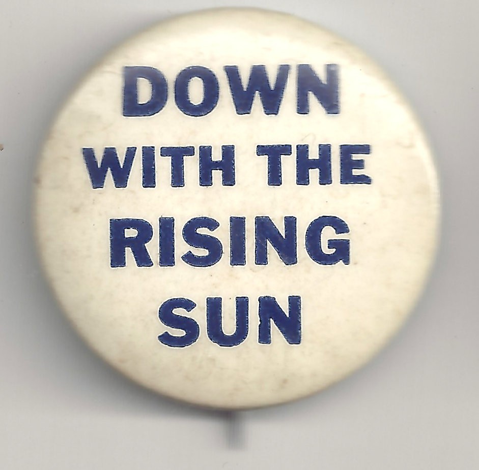 DOWN WITH THE RISING SUN WWII Pin pinback Button