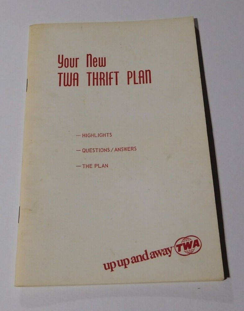 TWA YOUR NEW TWA THRIFT PLAN EFFECTIVE 6/1/1968