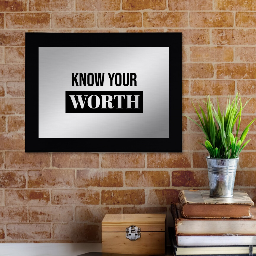 Know Your Worth Decorative Wall Plaque | Easel Mount Option