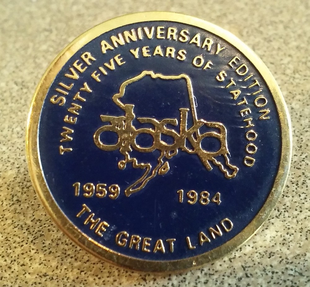 Alaska Silver Anniversary pin badge 25 years 1959 1984