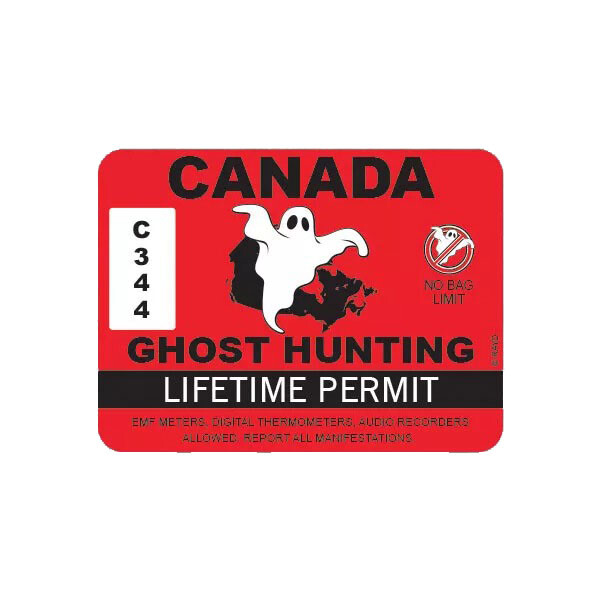 Canada Ghost Hunting Permit Sticker Decal