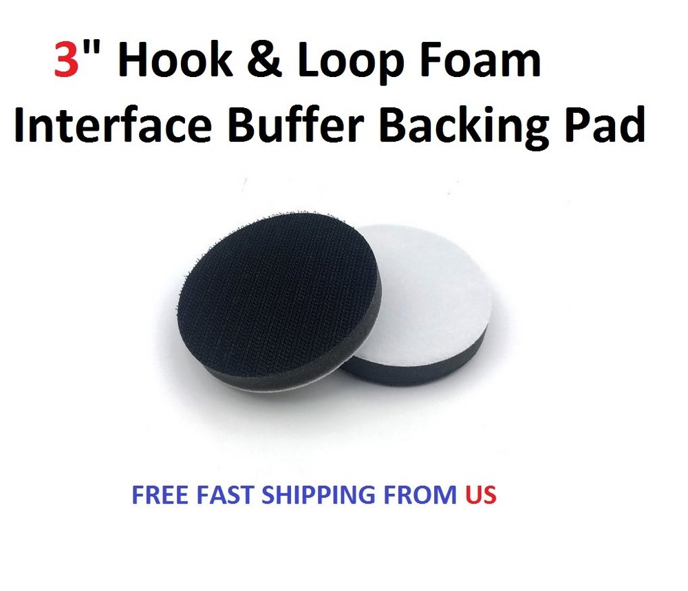 3" Hook & Loop Foam Interface Buffer Backing Pad