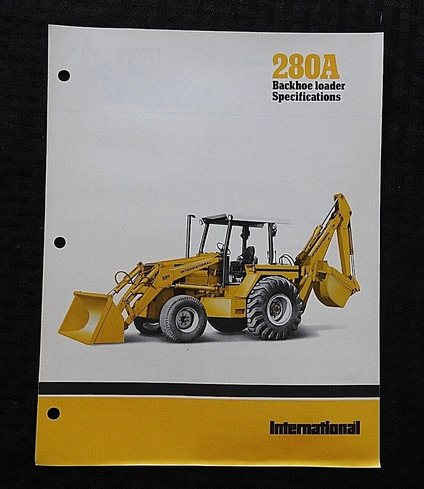 1978 INTERNATIONAL HARVESTER 280A BACKHOE LOADER TRACTOR SPECIFICATIONS BROCHURE