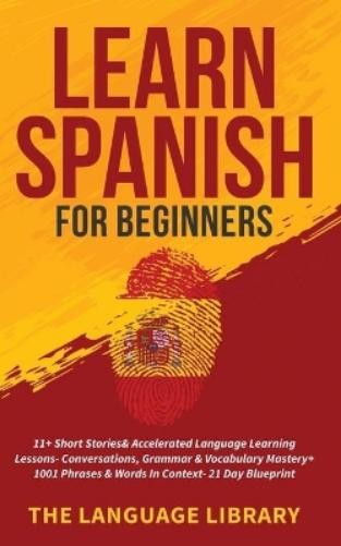 Learn Spanish For Beginners (Paperback) (UK IMPORT)