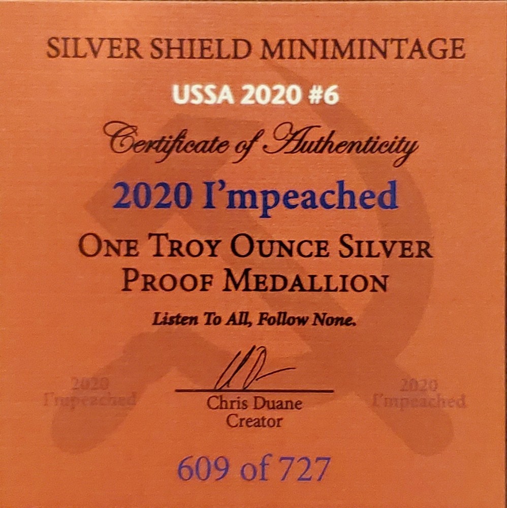2020 Silver Shield I'mpeached Proof Round USSA 2020 Number 6
