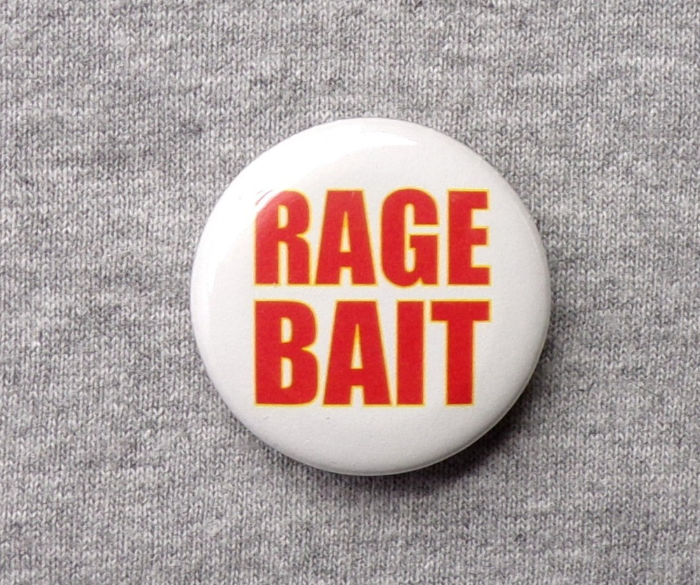 Rage Bait 1.25” Button Trolling Internet Anger Meme Provocative Hate Griefer