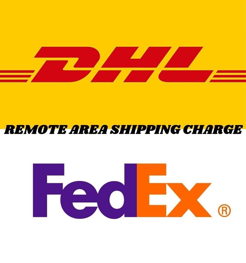 DHL & FedEx Remote Area fee 30 USD value ADDITIONAL SHIPPING CHARGE