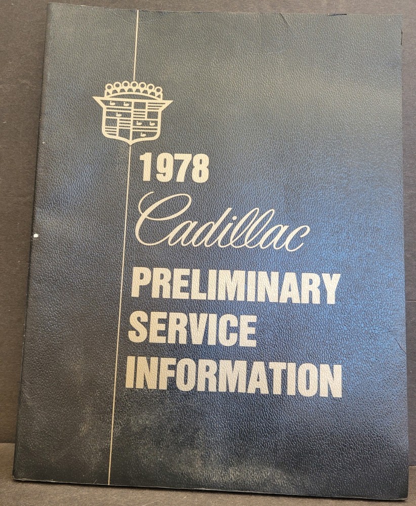 1978 Cadillac Preliminary Service Information Manual