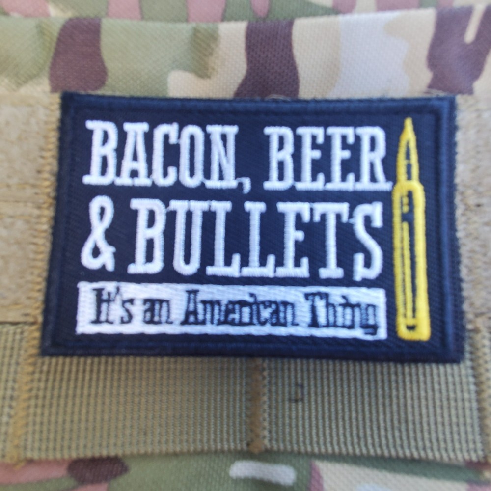 BACON BEER AND BULLETS Sarcastic Tactical Morale Patch Hook and Loop