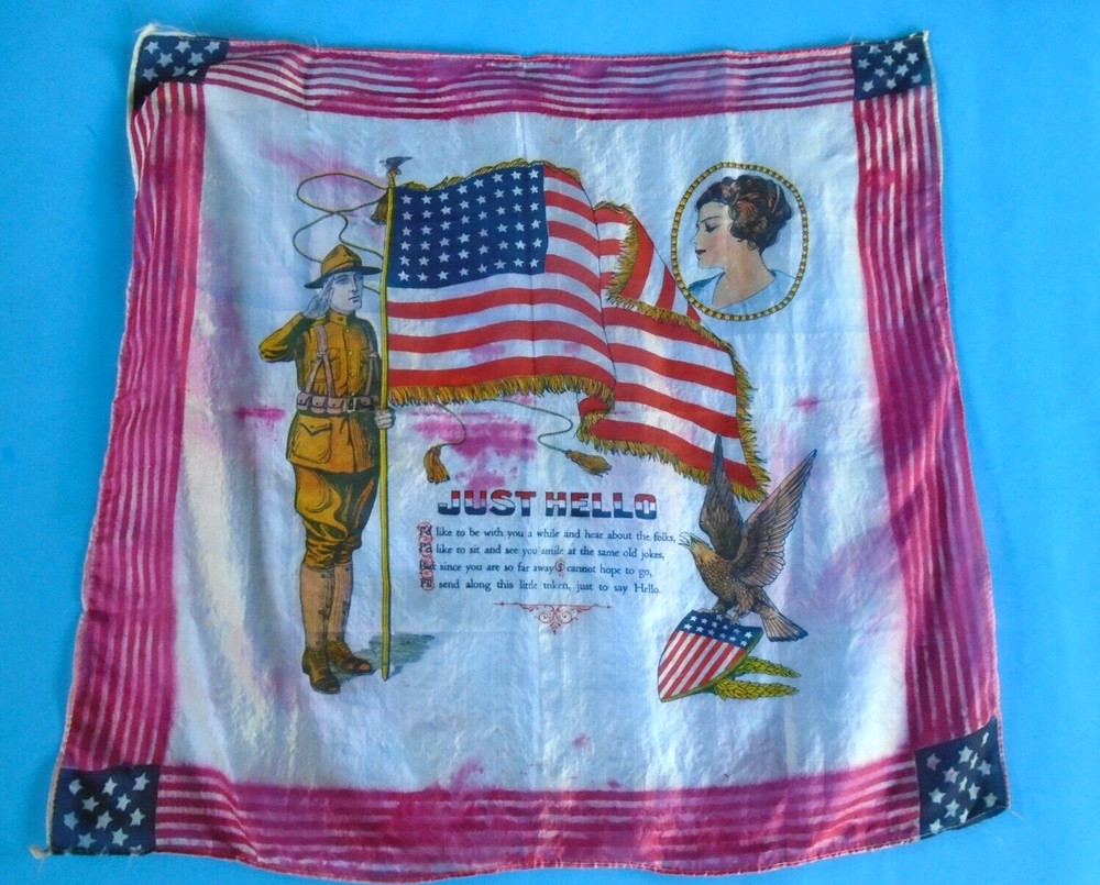 WWI patriotic handkerchief, "JUST HELLO"
