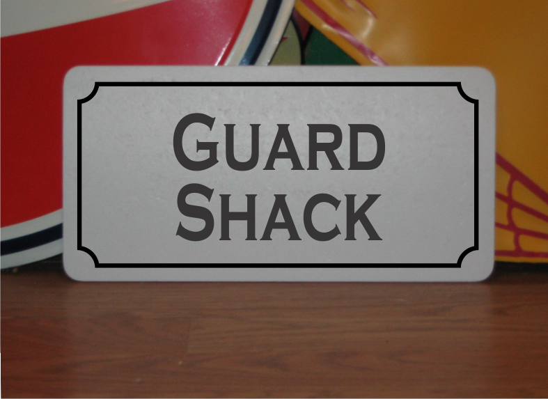 Guard Shack Metal Sign