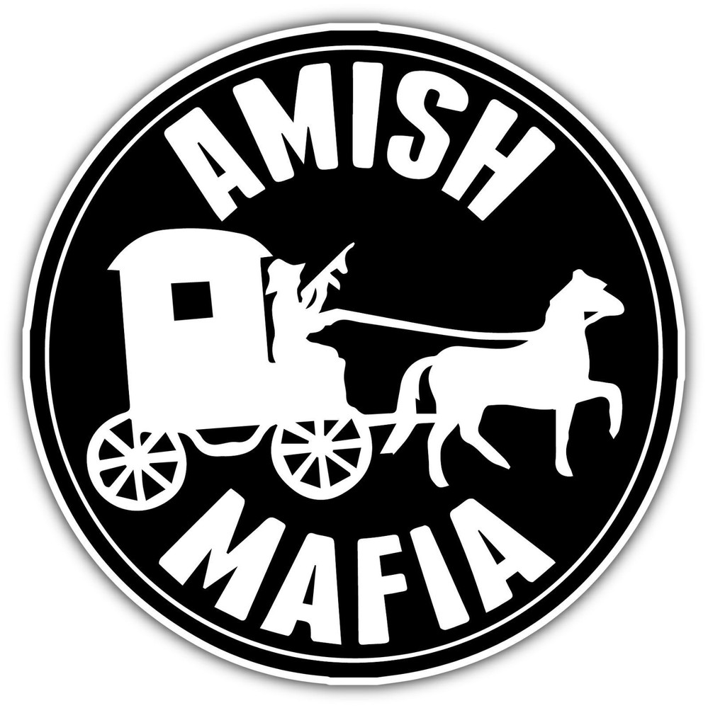 Amish Mafia Sticker Decal XV