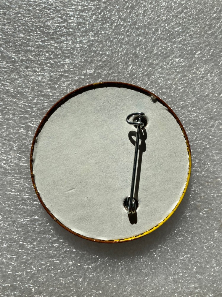 Yes for returnable cans and bottles 11 Proposition pinback pin button