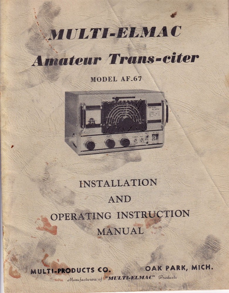 GENUINE ORIGINAL MULTI-ELMAC AF-67 TRANSMITTER INSTRUCTION AND OPERATING MANUAL