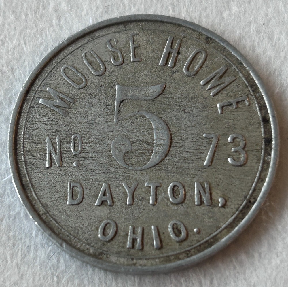 MOOSE HOME NO.73 DAYTON, OHIO TOKEN